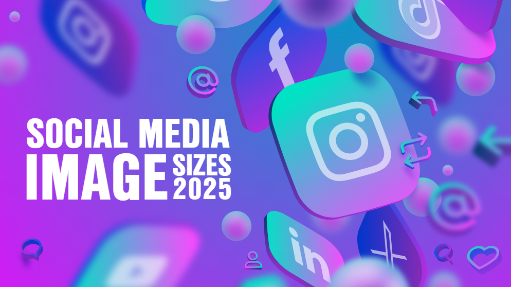 The Ultimate Social Media Image Size Guide for 2025: New Platforms, New Possibilities